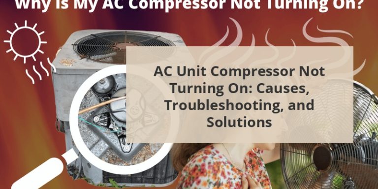 AC Unit Compressor Not Turning On: Causes, Troubleshooting, And ...
