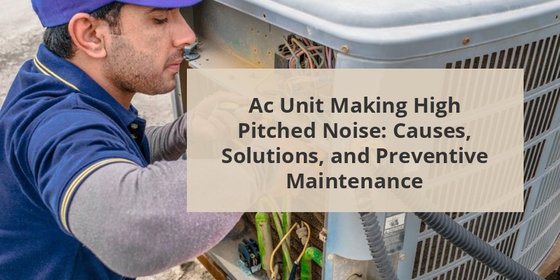 ac unit making high pitched noise