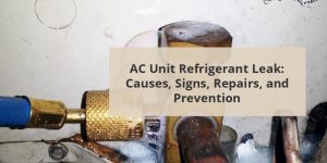 AC Unit Refrigerant Leak: Causes, Signs, Repairs, And Prevention - Pick