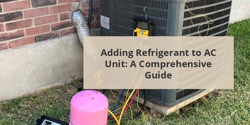 adding refrigerant to ac unit