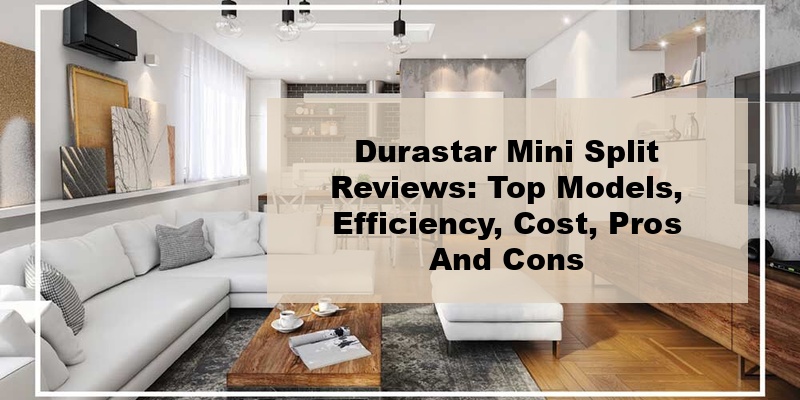 durastar mini split reviews