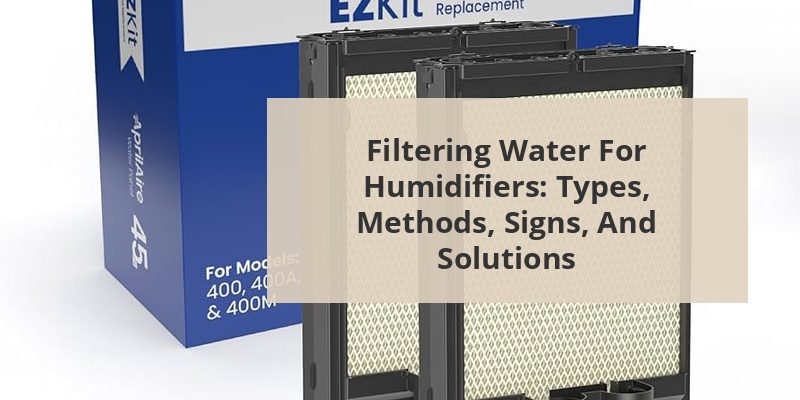 filter water for humidifier