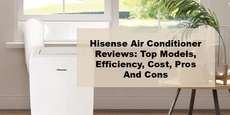 hisense air conditioner reviews