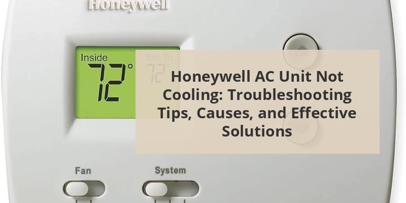 honeywell ac unit not cooling