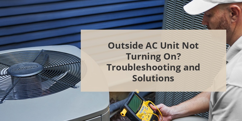 outside ac unit not turning on
