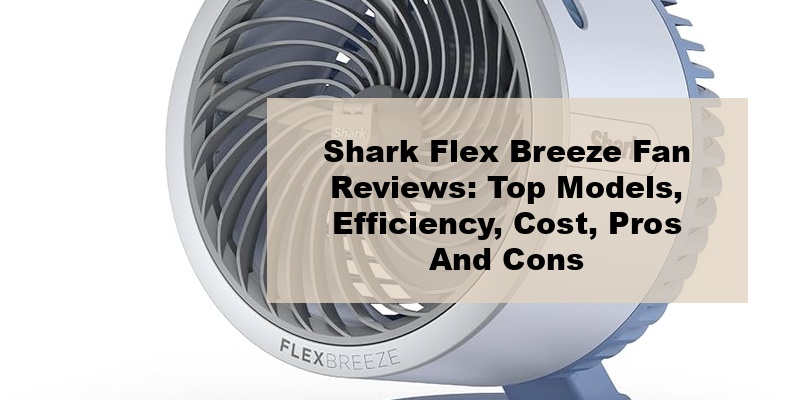shark flex breeze fan reviews