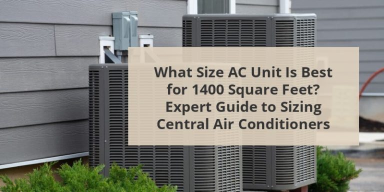 What Size Ac For 1400 Sq Ft